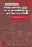Bussysteme in der Automatisierungs- und Prozesstechnik (eBook, PDF)