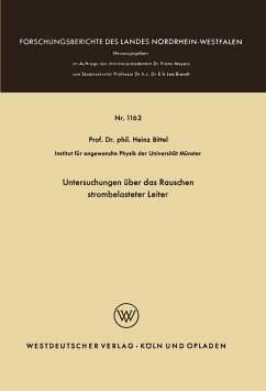 Untersuchungen über das Rauschen strombelasteter Leiter (eBook, PDF) - Bittel, Heinz