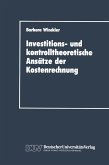 Investitions- und kontrolltheoretische Ansätze der Kostenrechnung (eBook, PDF)