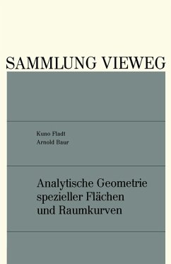 Analytische Geometrie spezieller Flächen und Raumkurven (eBook, PDF) - Fladt, Kuno