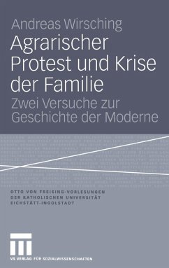 Agrarischer Protest und Krise der Familie (eBook, PDF) - Wirsching, Andreas
