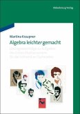 Algebra leicht(er) gemacht (eBook, PDF)