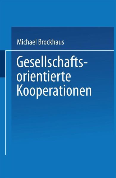 Gesellschaftsorientierte Kooperationen (eBook, PDF) Gesellschaftsorientierte Kooperationen (eBook, PDF)