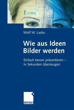 Wie aus Ideen Bilder werden (eBook, PDF) - Lasko, Wolf W.