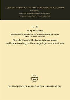 Über die Ultraschall-Extinktion in Suspensionen und ihre Anwendung zur Messung geringer Konzentrationen (eBook, PDF) - Wolters, Karl