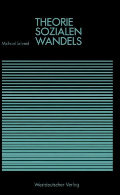 Theorie sozialen Wandels (eBook, PDF) - Schmid, Michael