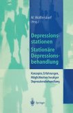 Depressionsstationen/Stationäre Depressionsbehandlung (eBook, PDF)
