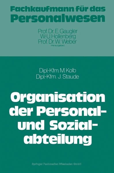 Die Organisation der Personal- und Sozialabteilung (eBook, PDF) Die Organisation der Personal- und Sozialabteilung (eBook, PDF)