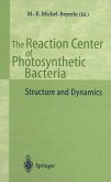 The Reaction Center of Photosynthetic Bacteria (eBook, PDF)
