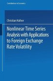 Nonlinear Time Series Analysis with Applications to Foreign Exchange Rate Volatility (eBook, PDF)