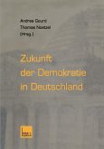 Zukunft der Demokratie in Deutschland (eBook, PDF)