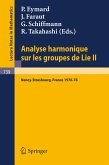 Analyse Harmonique sur les Groupes de Lie II (eBook, PDF)