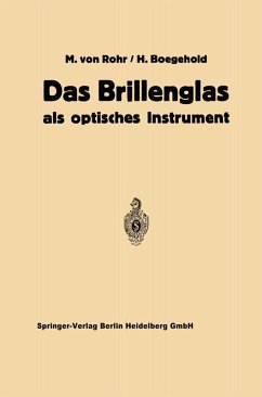 Das Brillenglas (eBook, PDF) - Rohr, Moritz Von; Boegehold, Hans; Hartinger, Hans