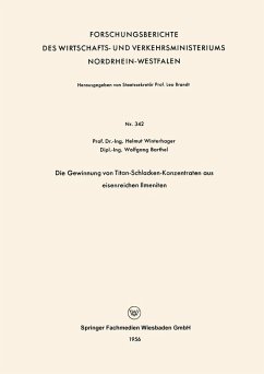 Die Gewinnung von Titan-Schlacken-Konzentraten aus eisenreichen Ilmeniten (eBook, PDF) - Winterhager, Helmut