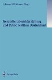 Gesundheitsberichterstattung und Public health in Deutschland (eBook, PDF)