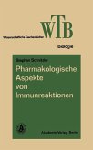 Pharmakologische Aspekte von Immunreaktionen (eBook, PDF)