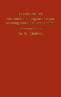Cover Taschenbuch zur Untersuchung und Begutachtung von Unfallkrankheiten (eBook, PDF)