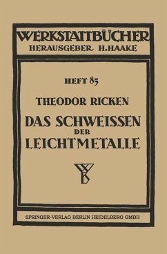 Das Schweissen der Leichtmetalle (eBook, PDF) - Ricken, Theodor