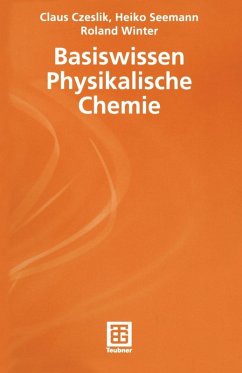 Basiswissen Physikalische Chemie (eBook, PDF) - Czeslik, Claus; Seemann, Heiko; Winter, Roland