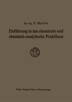 Einführung in das chemische und chemisch-analytische Praktikum (eBook, PDF) - Martin, Friedrich