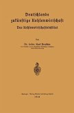 Deutschlands zukünftige Kohlenwirtschaft (eBook, PDF)