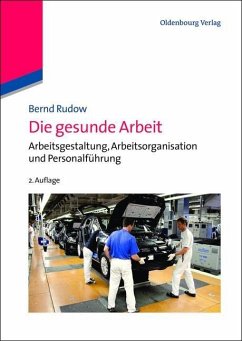 Die gesunde Arbeit (eBook, PDF) - Rudow, Bernd