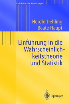 Einführung in die Wahrscheinlichkeitstheorie und Statistik (eBook, PDF) - Dehling, Herold; Haupt, Beate
