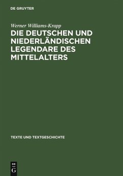 Die deutschen und niederländischen Legendare des Mittelalters (eBook, PDF) - Williams-Krapp, Werner