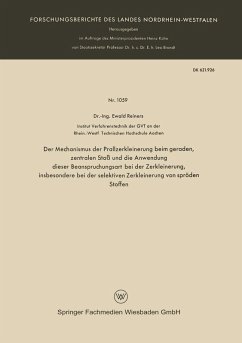 Der Mechanismus der Prallzerkleinerung beim geraden, zentralen Stoß und die Anwendung dieser Beanspruchungsart bei der Zerkleinerung, insbesondere bei der selektiven Zerkleinerung von spröden Stoffen (eBook, PDF) - Reiners, Ewald
