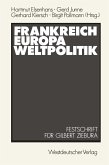 Frankreich - Europa - Weltpolitik (eBook, PDF)