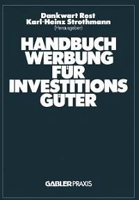 Handbuch Werbung für Investitionsgüter (eBook, PDF)