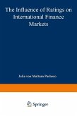 The Influence of Ratings on International Finance Markets (eBook, PDF)