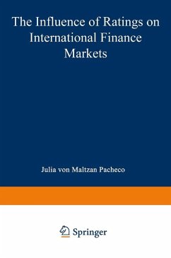 The Influence of Ratings on International Finance Markets (eBook, PDF) - Maltzan Pacheco, Julia