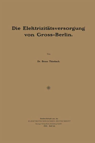 Die Elektrizitätsversor¿un¿ von Gross-Berlin (eBook, PDF)
