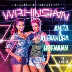 Wahnsinn-30 Jahre Leidenschaft (Vinyl Edition) - Hofmann,Anita & Alexandra