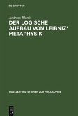 Der logische Aufbau von Leibniz' Metaphysik (eBook, PDF)