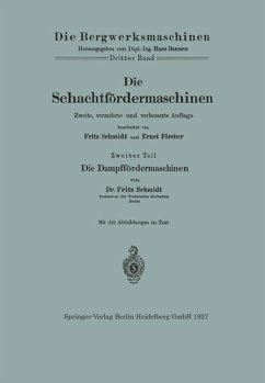 Die Schachtfördermaschinen (eBook, PDF) - Schmidt, Fritz; Förster, Ernst