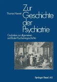 Zur Geschichte der Psychiatrie (eBook, PDF)