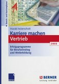 Karriere machen Vertrieb 2003 (eBook, PDF)