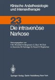 Die intravenüse Narkose (eBook, PDF)