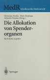 Die Allokation von Spenderorganen (eBook, PDF)