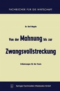 Von der Mahnung bis zur Zwangsvollstreckung (eBook, PDF) - Mugele, Karl