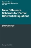 New Difference Schemes for Partial Differential Equations (eBook, PDF)