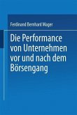 Die Performance von Unternehmen vor und nach dem Börsengang (eBook, PDF)