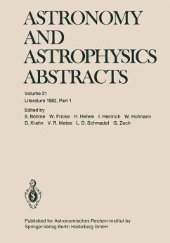 Astronomy and Astrophysics Abstracts (eBook, PDF) - Böhme, S.; Fricke, W.; Hefele, H.; Heinrich, I.; Hofmann, W.; Krahn, D.; R. Matas, V.; D. Schmadel, L.; Zech, G.