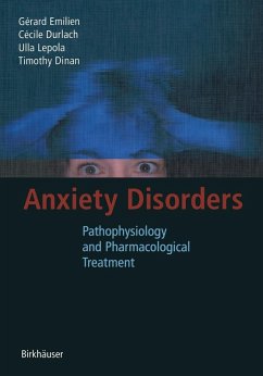 Anxiety Disorders (eBook, PDF) - Emilien, Gerard; Durlach, Cecile; Lepola, Ulla; Dinan, Timothy