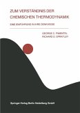 Zum Verständnis der chemischen Thermodynamik (eBook, PDF)