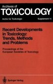 Recent Developments in Toxicology: Trends, Methods and Problems (eBook, PDF)