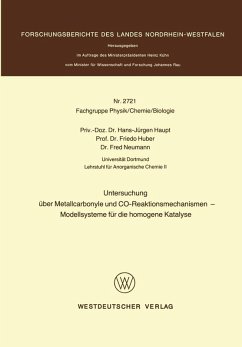 Untersuchung über Metallcarbonyle und CO-Reaktionsmechanismen - Modellsysteme für die homogene Katalyse (eBook, PDF) - Haupt, Hans-Jürgen