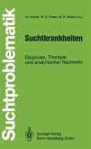 Suchtkrankheiten (eBook, PDF)